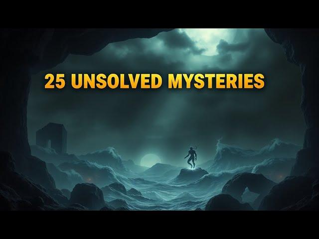 25 UNSOLVED MYSTERIES With Shocking MYTHOLOGICAL Origins