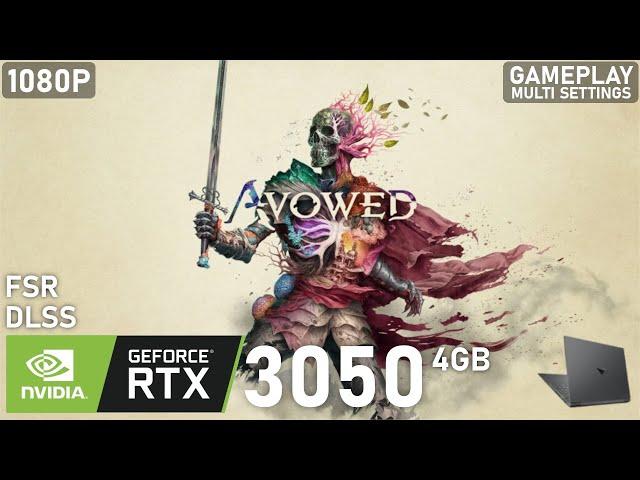 Avowed | RTX 3050 Laptop | 5600H | 2x8GB | Gameplay Multi Settings