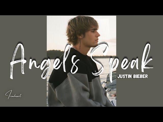 Justin Bieber - Angels Speak (Lyrics)