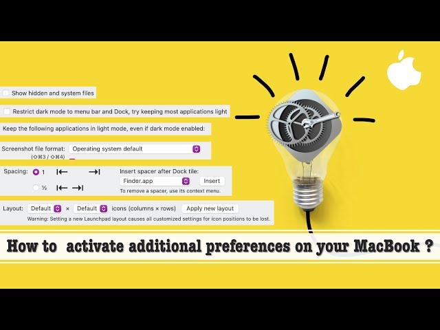 How to activate additional preferences on your MacBook ?