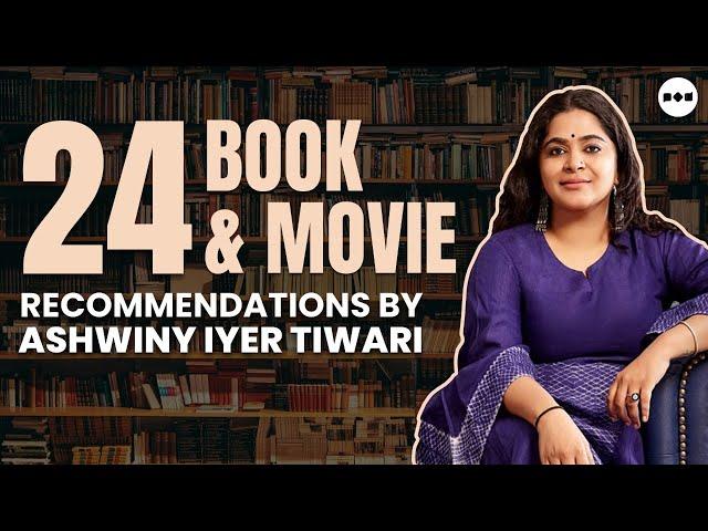 24 Recommendations by Ashwiny Iyer Tiwari