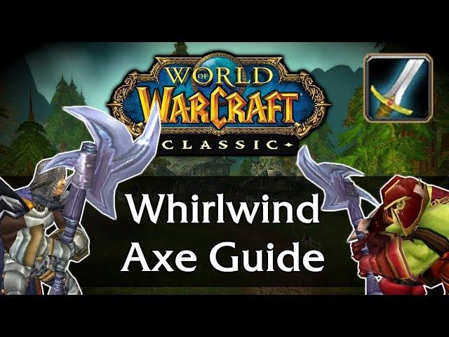 Warrior Whirlwind Weapon Guide | Classic WoW (Whirlwind Axe)