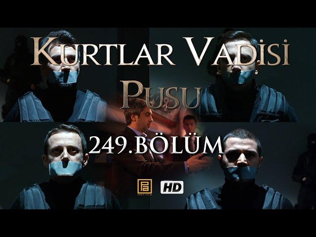 Kurtlar Vadisi Pusu 249. Bölüm HD | English Subtitles | ترجمة إلى العربية