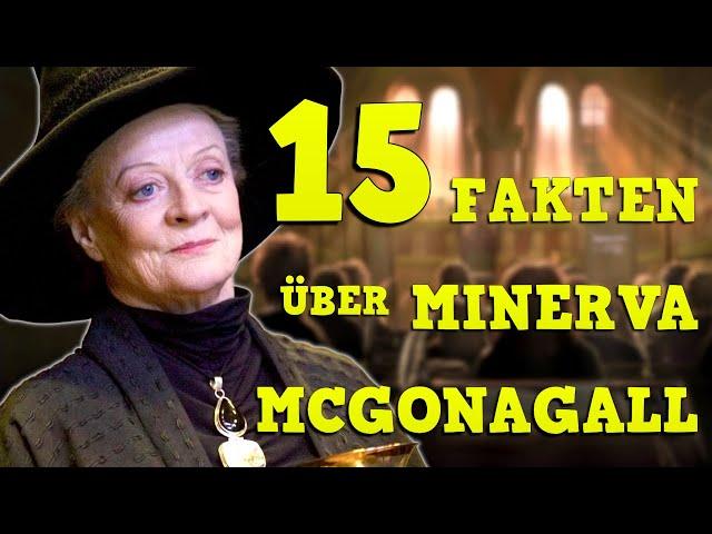 Mehr als 15 FAKTEN über MINERVA MCGONAGALL 