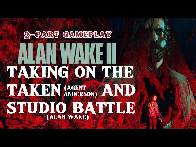 Taken Blitz and Alan Wake's Studio Battle!