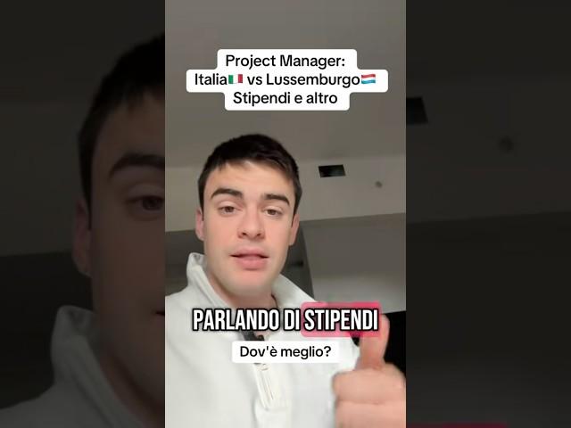 Quanto guadagna un Project Manager Italia vs Lussemburgo!#trasferirsiallestero #lavorareallestero