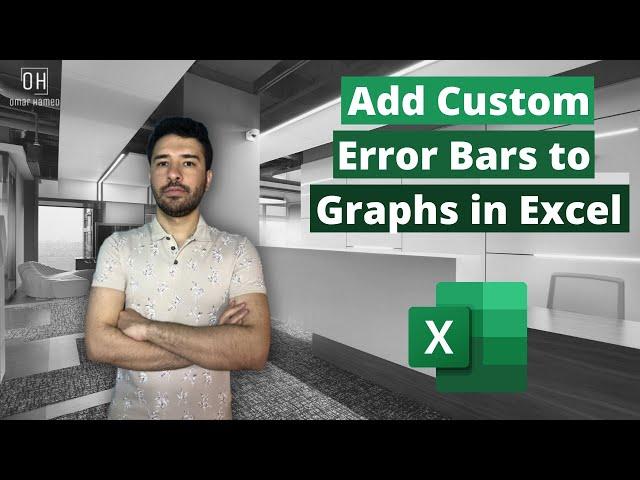 Add Custom Error Bars to Graphs in Excel