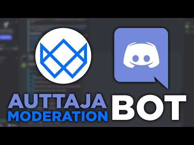 Stop Spam Bots, Hackers, Spammers, and More! How to Get and Setup Auttaja Mod Bot Discord 2022!