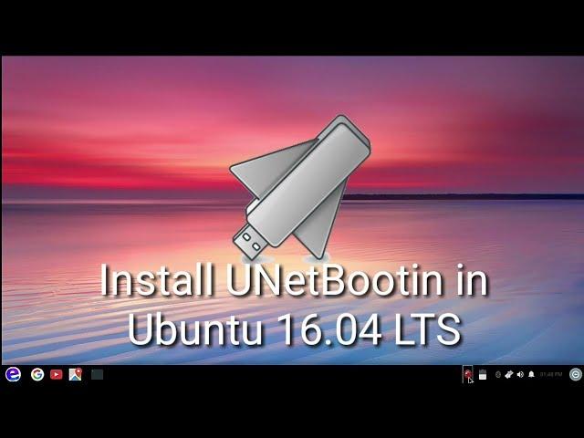 How To Install UNetBootin in Ubuntu 16.04 LTS