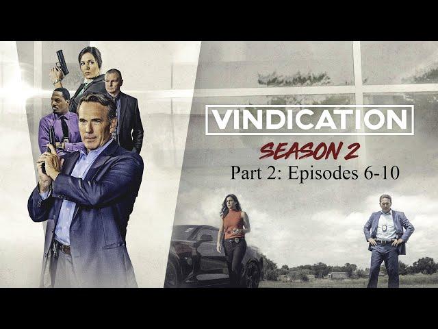 Vindication | Season 2 | Part 2: Episodes 6 to 10 - Todd Terry, Peggy Schott, Venus Monique