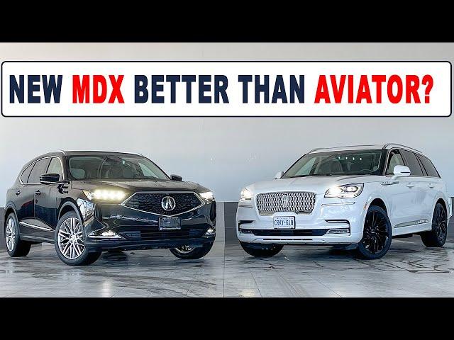 2022 Acura MDX vs 2021 Lincoln Aviator, tough choice...