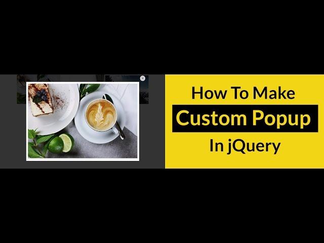 How to make custom popup in jquery