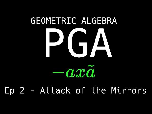 PGA Ep 2 : Attack of the mirrors