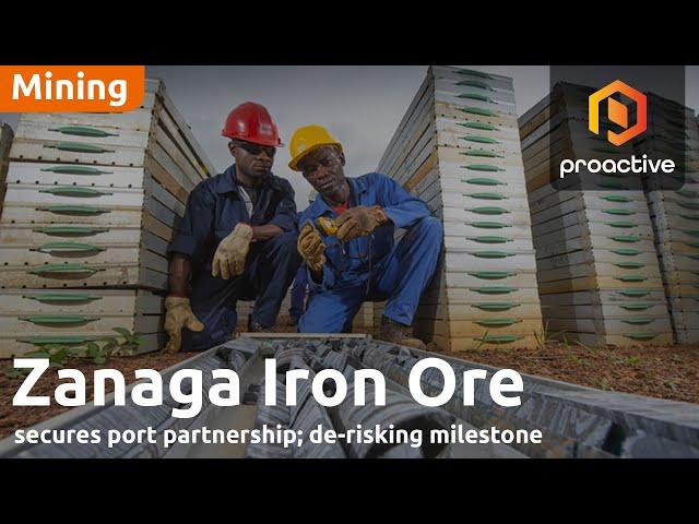 Zanaga Iron Ore secures game-changing port partnership; de-risking milestone