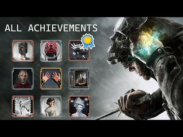 Dishonored DEFINITIVE Achievement Guide