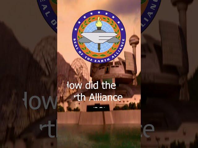 How did the Earth Alliance get so powerful? - Babylon 5 #Short