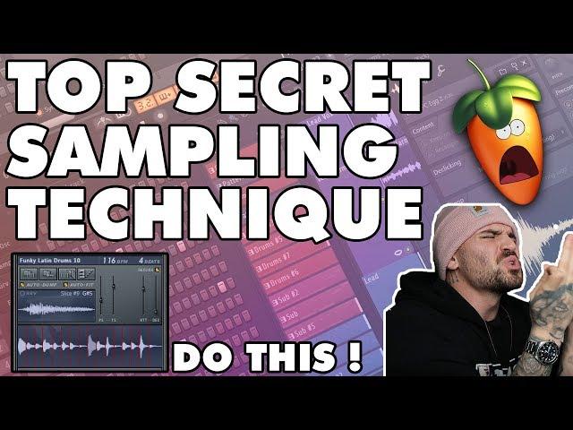 THE not so SECRET SAMPLING TECHNIQUE | (FL Studio Sampling Tips & Tricks)
