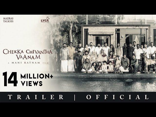 CHEKKA CHIVANTHA VAANAM | Official Trailer - Tamil | Mani Ratnam | Lyca Productions | Madras Talkies