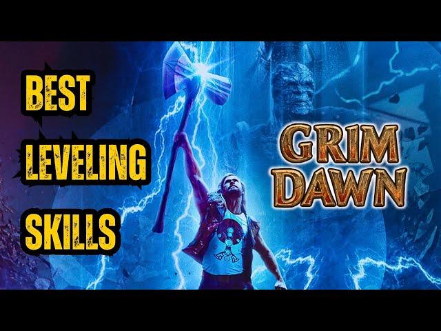 Top 5 Early Game Skills to Level Fast - Grim Dawn Update 1.2