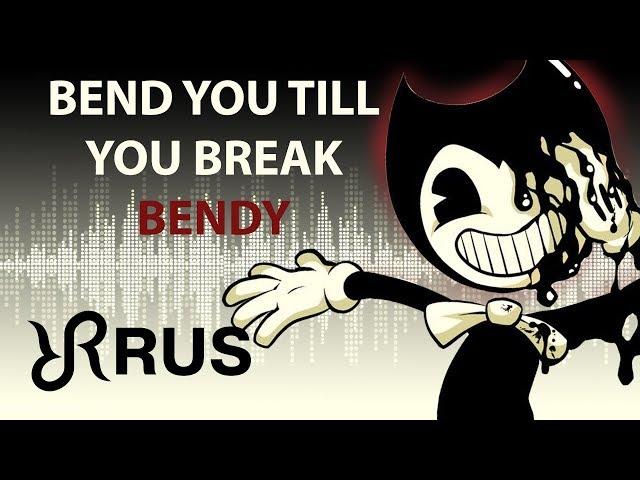 Bendy [Bend You Till You Break] TryHardNinja RUS song #cover BatIM