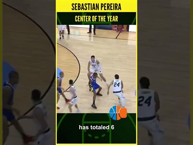 Sebastian Pereira Chile LNB 2 2024 Center of the Year