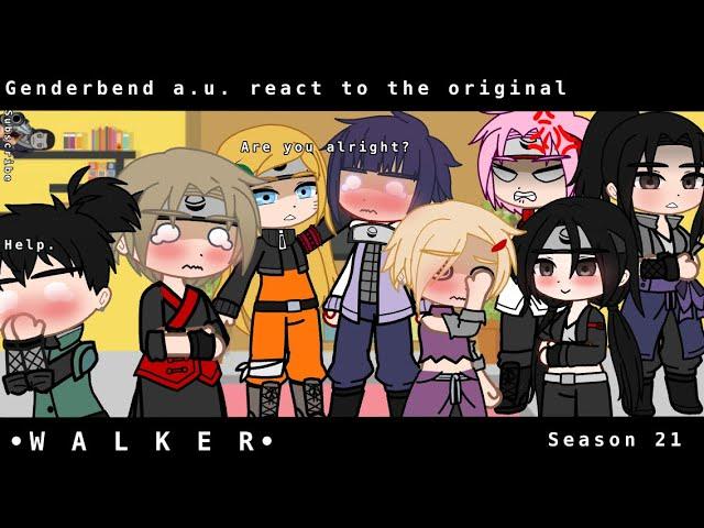 Naruto genderbend A.U. react to the original (canon ships)