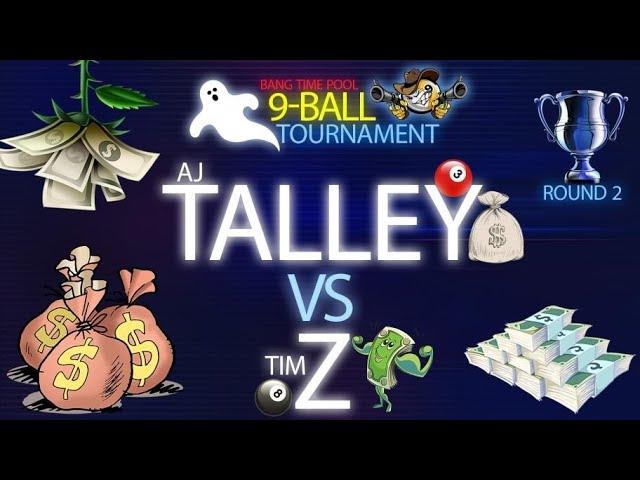 AJ Talley(Cali) VS Tim Z(NC) Semi-Final -"Winner Takes All" BANG TIME POOL VIRTUAL 9 BALL TOURNY!