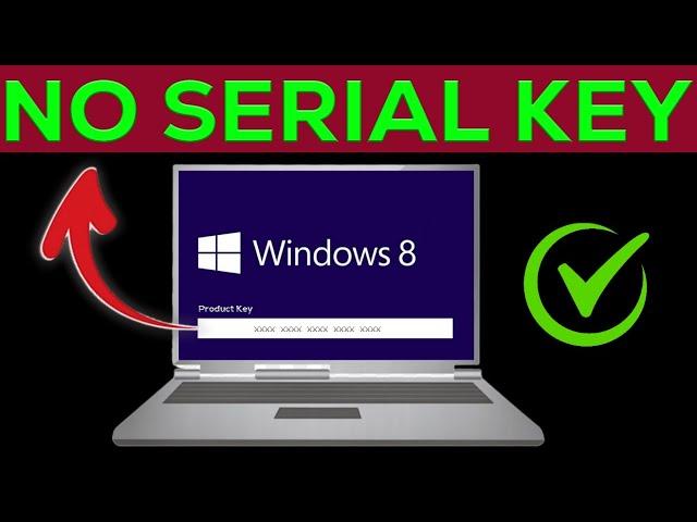 How to Install Windows 8/ 8.1 Without a Product Key 2024