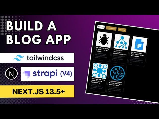 Build Blog App with Next.js 14 | Strapi v4 Headless CMS and Tailwindcss