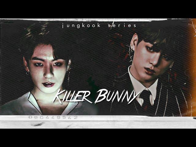 [BTS Jungkook Series] ‘Killer Bunny’ 𝗧𝗲𝗮𝘀𝗲𝗿