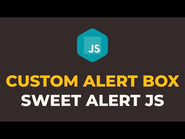 How to Create Custom Alert Box in Javascript using SweetAlert JS