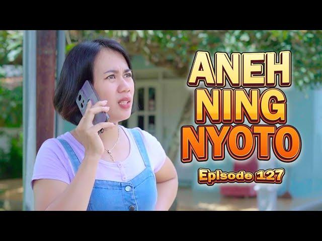 ANEH NING NYOTO || KOMEDI JAWA EPS 127