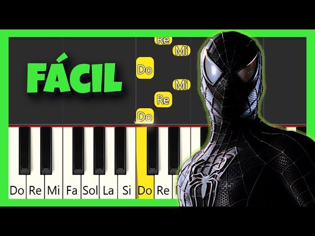 Spider-Man 3 - Black Suit  - TUTORIAL DE PIANO FÁCIL