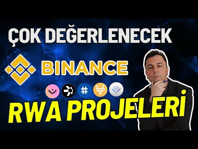 Çok Değerlenecek 5 Binance RWA Projesi Nelerdir ve Bu Projelere Nasıl Yatırım Yapılmalı?