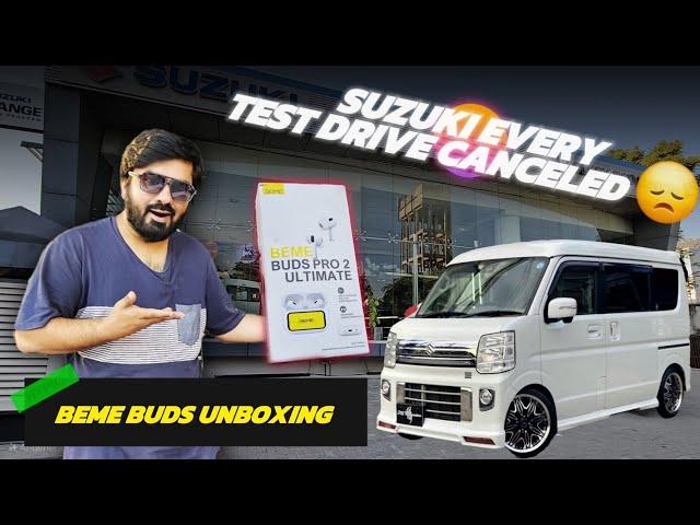 TEST drive canceled ho gai / Beme Buds ultimate unboxing krn gay aj 