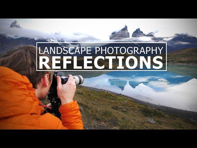 Landscape Photography | Reflections