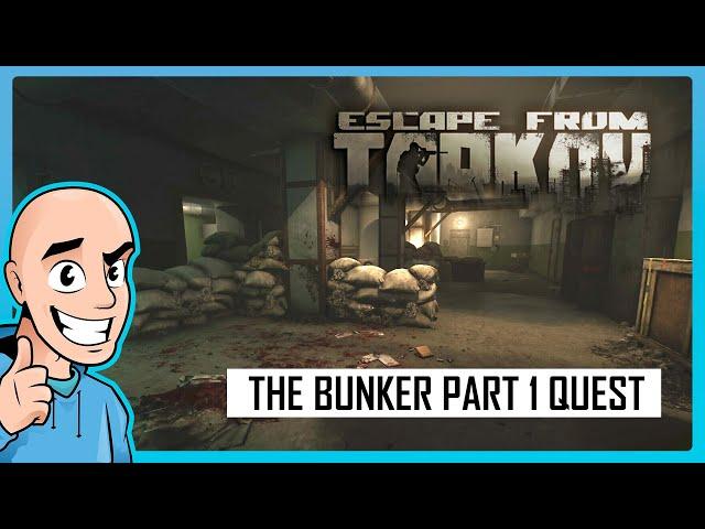 Escape from Tarkov PVE: The Bunker Part 1 Quest Guide Reserve Map | Teaching My Son #28 | Full Raid