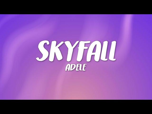 Adele - Skyfall (Lyrics)