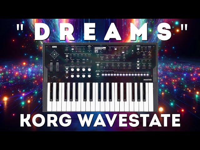 Korg Wavestate - "Dreams" Soundset (40 Exclusive Presets)