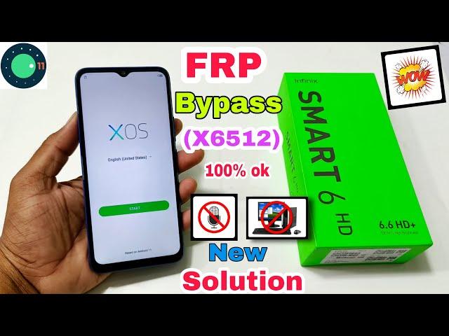 Infinix Smart 6 HD FRP Bypass | Android 11 Update | Infinix (X6512) Google Account Bypass Without Pc