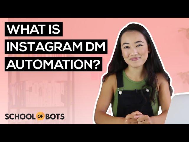 What Is Instagram DM (Direct Messaging) Automation?