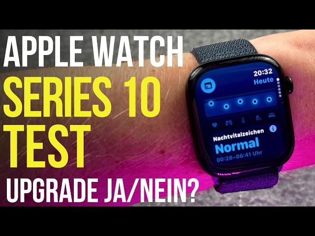 Apple Watch Series 10 Test: Für wen lohnt sich das Upgrade?