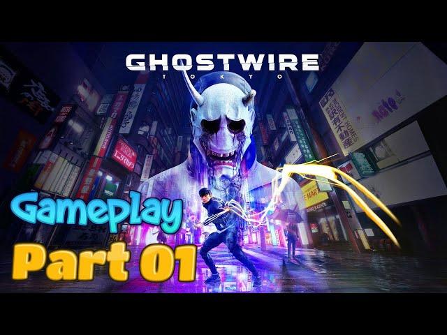 GhostWire Chapter 01 | Complete Gameplay | Horror Video 2024