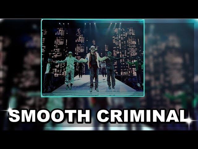 [Tour in progress/Tour en progreso] SMOOTH CRIMINAL - This is it Tour (Fanmade) | Michael Jackson