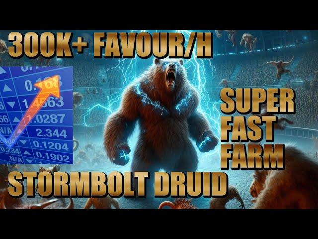 300k+ Favour/h featuring Storm Bolt Druid [Last Epoch]