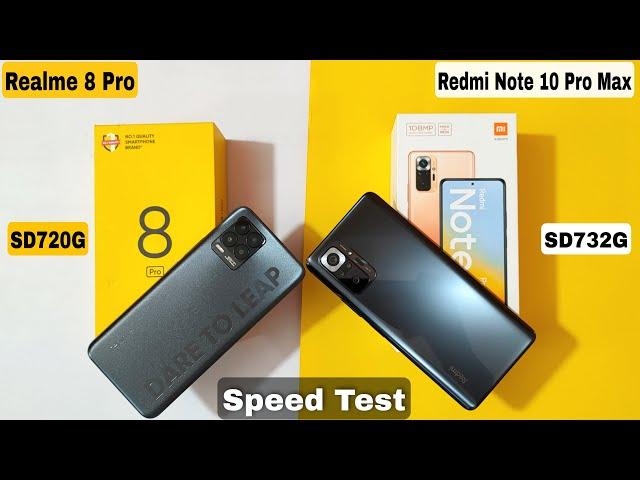 Realme 8 Pro vs Redmi Note 10 Pro Max Speed Test