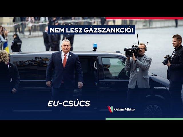 Véget ért az EU-csúcs. Sikerült elérnünk Magyarország céljait! 