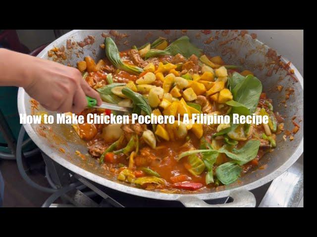 How to Cook Chicken Pochero | A Filipino Recipe