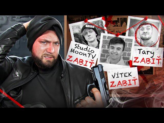 Som NÁJOMNÝ VRAH a Musím Zabiť Týchto 3 YOUTUBEROV