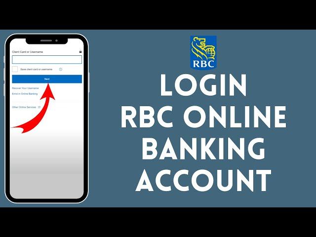 RBC Login: How to Sign in to RBC Online Banking Account (2024)